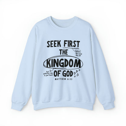 Seek First the Kingdom Sweatshirt