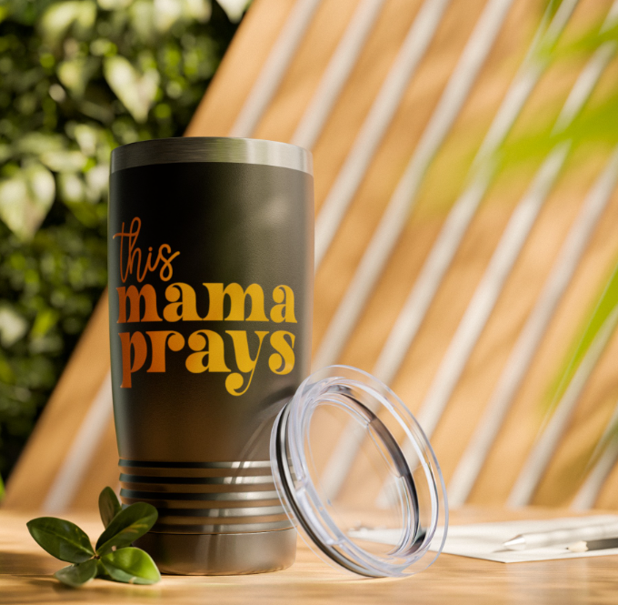 This Mama Prays Tumbler